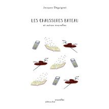 Les Chaussure Bateau Et Autres Nouvelles