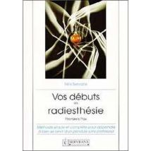 Vos Debuts En Radiesthesie