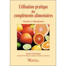 Utilisation Pratique Des Complements Alimentaires