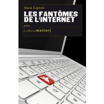 Les Fantômes De L'Internet