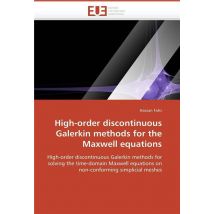 High-order Discontinuous Galerkin Methods For The Maxwell Equations