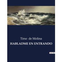 Habladme En Entrando