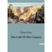 The Call Of The Canyon