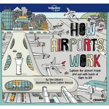 How Airports Work 1ed -anglais-