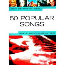 Really Easy Piano 50 Popular Songs Pop To Classica