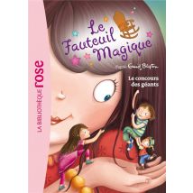 Le Fauteuil Magique 04 - Le Concours Des Géants