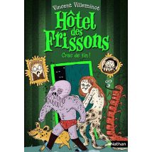 Hôtel Des Frissons Tome 10 : Crac De Fin !