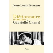 Dictionnaire Amoureux De Gabrielle Chanel