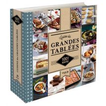 1001 Recettes : Cuisine Des Grandes Tablées
