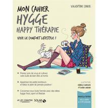 Mon Cahier : Hygge - Happy Thérapie