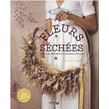 Fleurs Séchées : Couronnes, Décorations Et Accessoires Éternels
