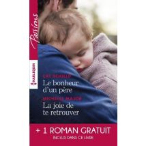 Le Bonheur D'Un Père - La Joie De Te Retrouver - L'Éclat De Tes Yeux Bleus