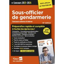 Concours Sous-officier De Gendarmerie : Préparation Rapide Et Complète À Toutes Les Épreuves (annales 2024) - Gendarme (catégorie B) - Concours