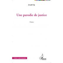 Une Parodie De Justice