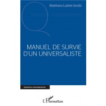 Manuel De Survie D'Un Universaliste