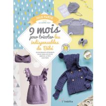 9 Mois Pour Tricoter Les Indispensables De Bébé