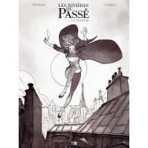 Les Rivières Du Passé Tome 1 : La Voleuse