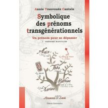 Symbolique Des Prénoms Transgénérationnels