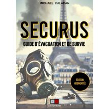 Securus : Guide D'Évacuation Et De Survie