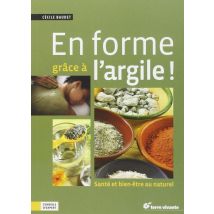 En Forme Grâce À L'Argile