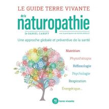Le Guide Terre Vivante De La Naturopathie