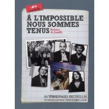 À L'Impossible Nous Sommes Tenus