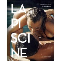 La Piscine : Histoire Illustrée Du Film Culte