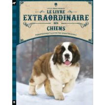 Le Livre Extraordinaire Des Chiens