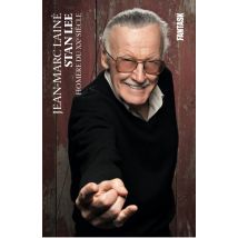 Stan Lee - Homère Du Xxe Siècle - Les Biographies