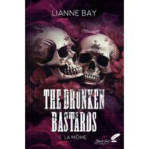 The Drunken Bastards Tome 1 : La Môme