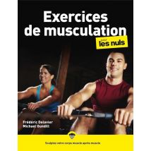 Exercices De Musculation Pour Les Nuls (2e Édition)
