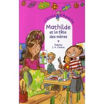 L'École D'Agathe - Mathilde Et La Fête Des Mères
