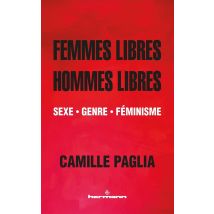 Femmes Libres, Hommes Libres