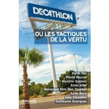 Décathlon Ou Les Tactiques De La Vertu