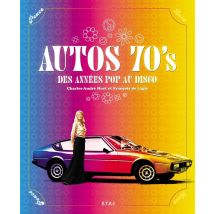 Autos 70's - Des Années Pop Au Disco