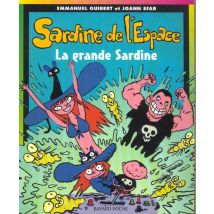 Sardine De L'Espace Tome 7 : La Grande Sardine
