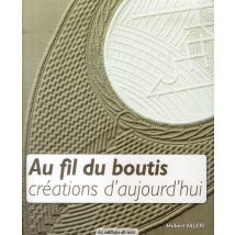 Au Fil Du Boutis - Créations D'Aujourd'hui