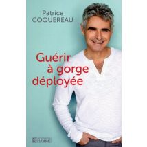 Guérir À Gorge Deployée