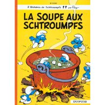 Les Schtroumpfs Tome 10 : La Soupe Aux Schtroumpfs