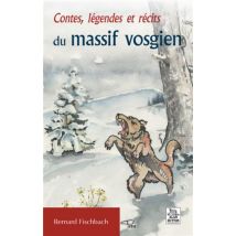 Contes Et Légendes Et Récits Du Massif Vosgien