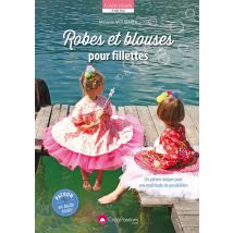 Robes Et Blouses Pour Fillettes - Un Patron Unique Pour Une Multitude De Possibilités