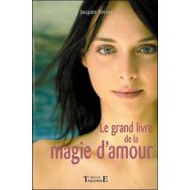 Le Grand Livre De La Magie D'Amour