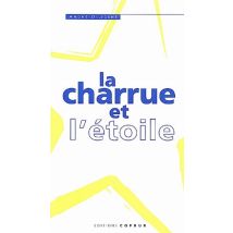 La Charrue Et L'Etoile