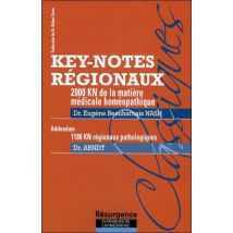 Key-notes Régionaux De La Matière Médicale Homéopathique