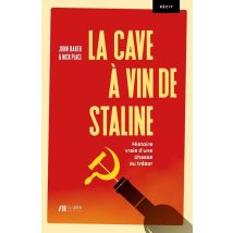 La Cave À Vin De Staline