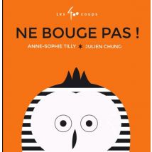 Ne Bouge Pas !