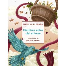 Histoires Entre Ciel Et Terre