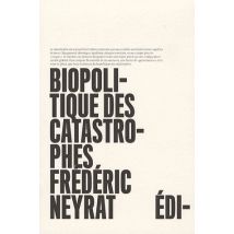 Biopolitique Des Catastrophes
