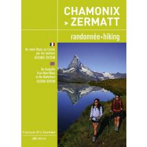 Chamonix-zermatt, Randonnee/hiking : Du Mont-blanc Au Cervin Par Les Sentiers (2e Édition)