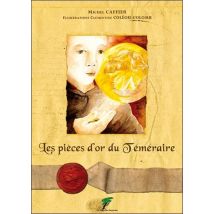 Les Pièces D'Or Du Téméraire